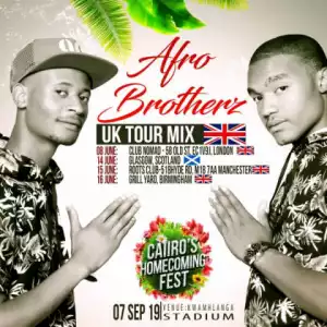Afro Brotherz - UK Tour Mix